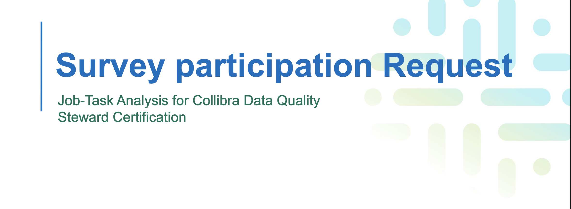 Survey: Job-Task Analysis for Collibra Data Quality Steward Certification