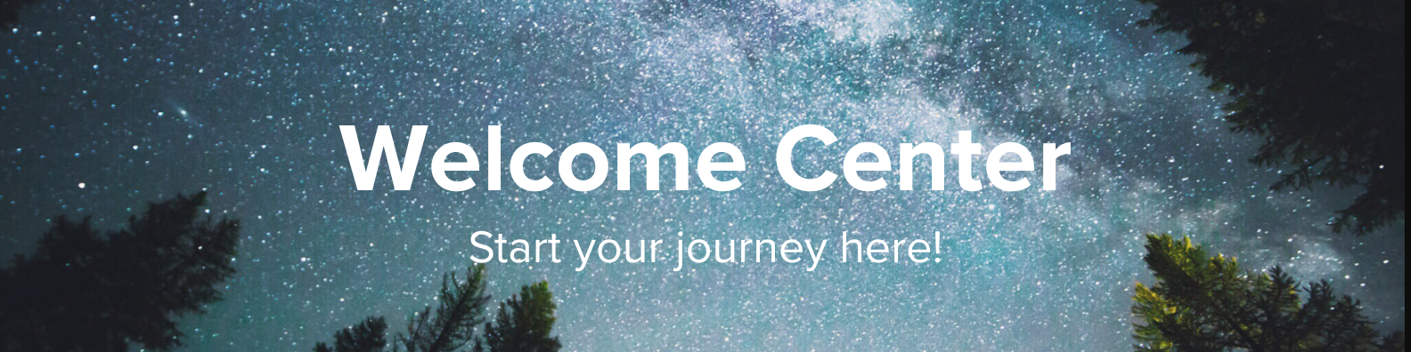 Welcome Center Banner